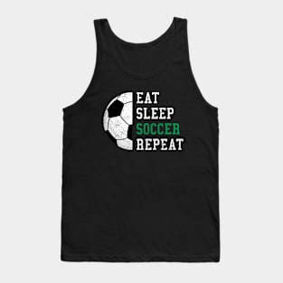 Eat Sleep Soccer Repeat Funny Gift Tank Top